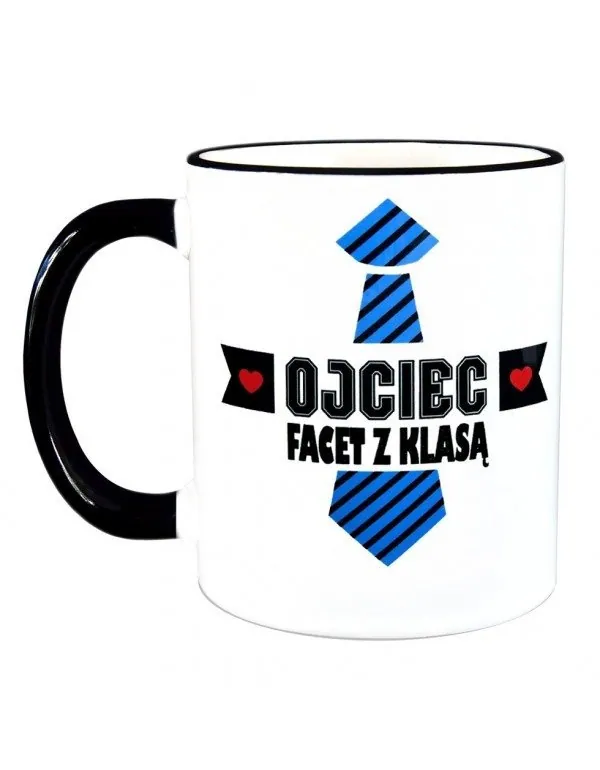 Kubek z czarnym uszkiem - Ojciec, Facet Z Klasą