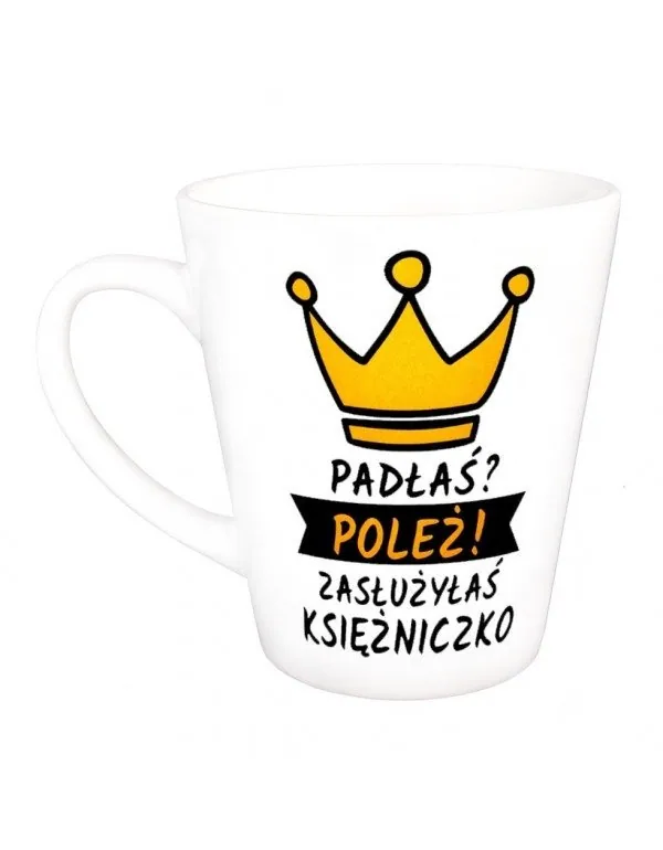 Kubek latte biały - Padłaś? Poleż - Dla Pań