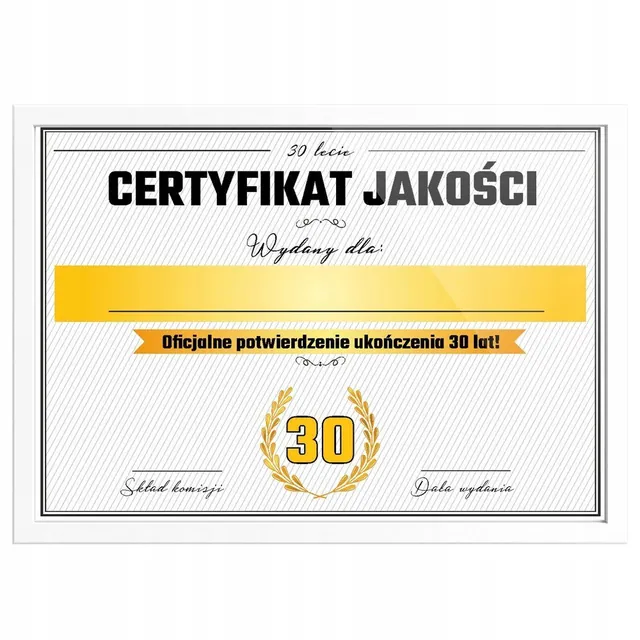 Certyfikat - 30 Urodziny
