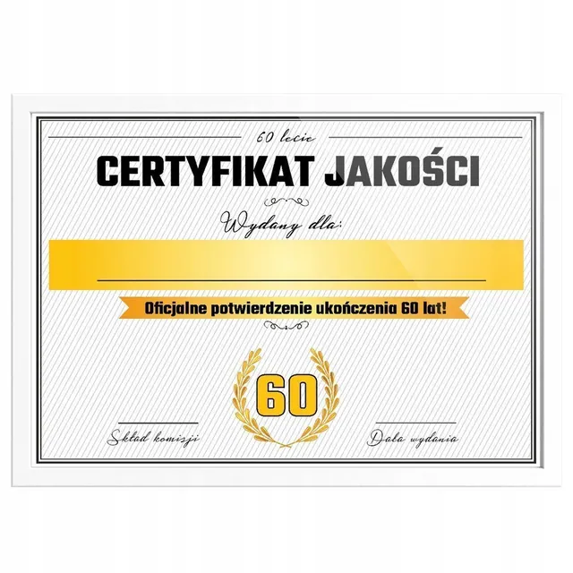 Certyfikat - 60 Urodziny - ramka biała